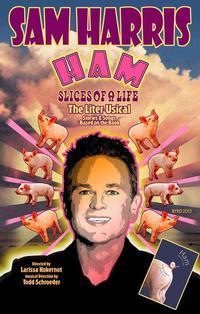 Sam Harris – Ham, Slices of Life show poster