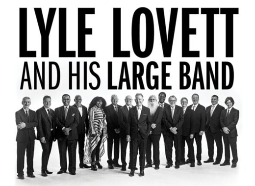 Lyle Lovett and His Large Band show poster