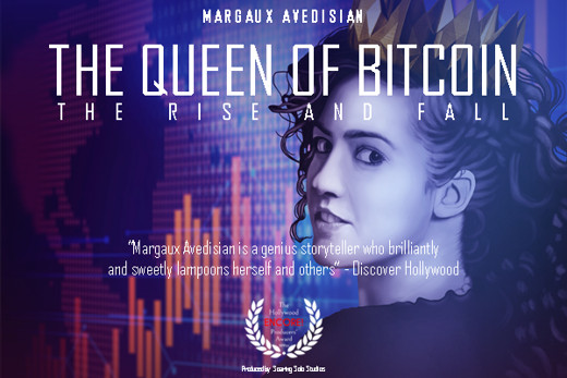 The Queen of Bitcoin – A BFF Binge Fringe Festival of FREE Theatre Event show poster