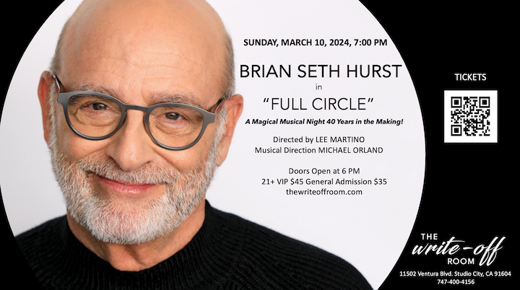 Brian Seth Hurst in FULL CIRCLE -A magical night of music 40 years in the making in Los Angeles