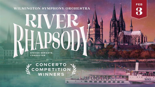 Wilmington Symphony Orchestra presents River Rhapsody