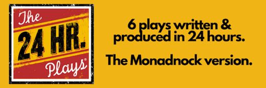 24-Hour Plays: MONADNOCK