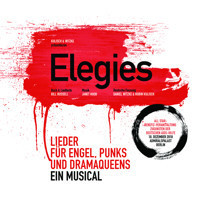 ELEGIES - Lieder Für Engel, Punks Und Dramaqueens show poster