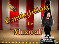 Gaslighting: The Musical! show poster