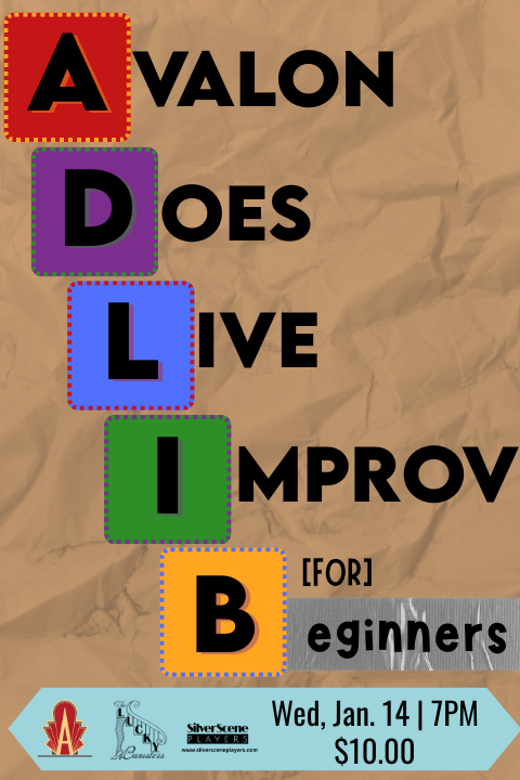 ADLIB - January 2026 Avalon Does Live Improv [for] Beginners
