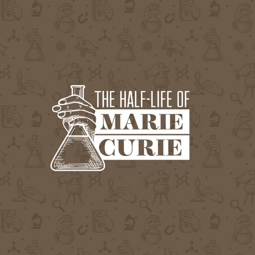 The Half-Life of Marie Curie in Ft. Myers/Naples