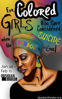 FOR COLORED GIRLS WHO HAVE CONSIDERED SUICIDE/WHEN THE RAINBOW IS ENUF