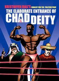  The Elaborate Entrance of Chad Deity show poster