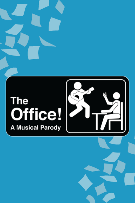 The Office! A Musical Parody show poster