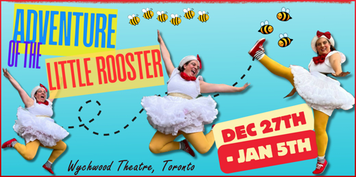 Adventures of the Little Rooster in Toronto