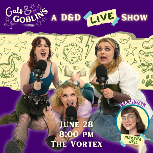 Gals & Goblins: A D&D Live Show