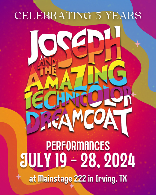 Joseph and the Amazing Technicolor Dreamcoat in Dallas
