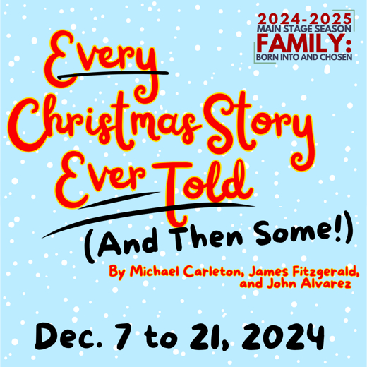 Every Christmas Story Ever Told (And Then Some!) show poster