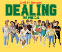 DEALING, THE MUSICAL show poster