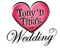 Tony n’ Tina’s Wedding Extended through April 2017!