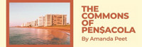 THE COMMONS OF PENSACOLA, A Staged Reading