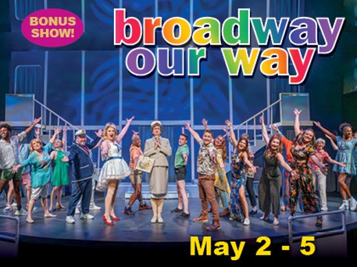 Broadway Our Way 2024 in Dallas