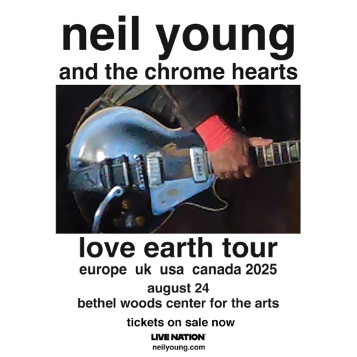 Neil Young and the Chrome Hearts show poster