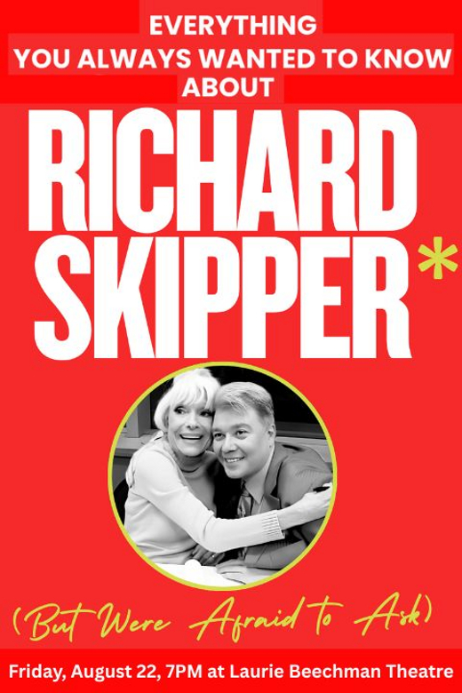 Everything You Always Wanted to Know About Richard Skipper (But Were Afraid to Ask)