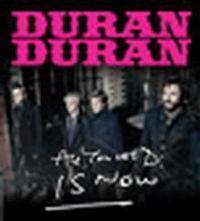 Duran Duran - All You Need is Now Tour