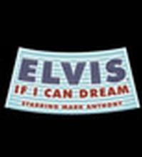 Elvis - If I Could Dream