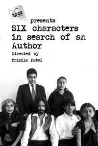 T.Pot Production's SIX CHARACTERS IN SEARCH OF AN AUTHOR