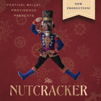 Festival Ballet Providence Presents The Nutcracker show poster