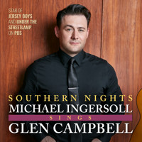 Southern Nights: Michael Ingersoll Sings Glen Campbell
