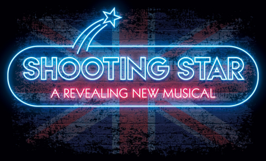 SHOOTING STAR - A Revealing New Musical  in UK Regional