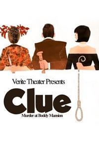 Verite Theatre's CLUE : MURDER AT BODDY MANSION
