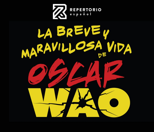 La Breve y Maravillosa Vida de Oscar Wao in Off-Off-Broadway