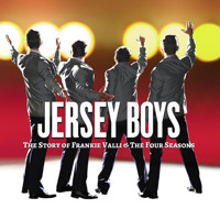 Jersey Boys: The Story of Frankie Valli and The Four Seasons show poster