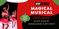 Step Afrika’s Magical Musical Holiday Step Show show poster