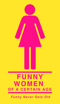 Funny Women of A Certain Age show poster
