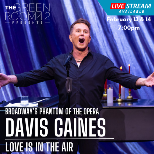 Davis Gaines: Love is in the Air in Off-Off-Broadway