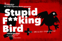 Stupid F-ing Bird show poster