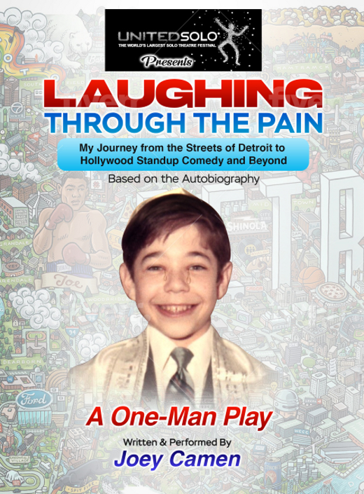 Laughing Through The Pain: My Journey from Detroit to Hollywood Standup Comedy & Beyond in Off-Off-Broadway