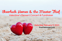 Sheerluck Homes and the Master Thief – Valentine’s Dessert Concert & Fundraiser in Sacramento