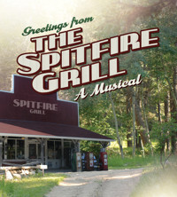 THE SPITFIRE GRILL, A MUSICAL