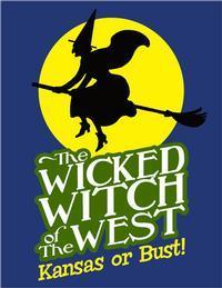 The Wicked Witch of the West: Kansas or Bust! show poster