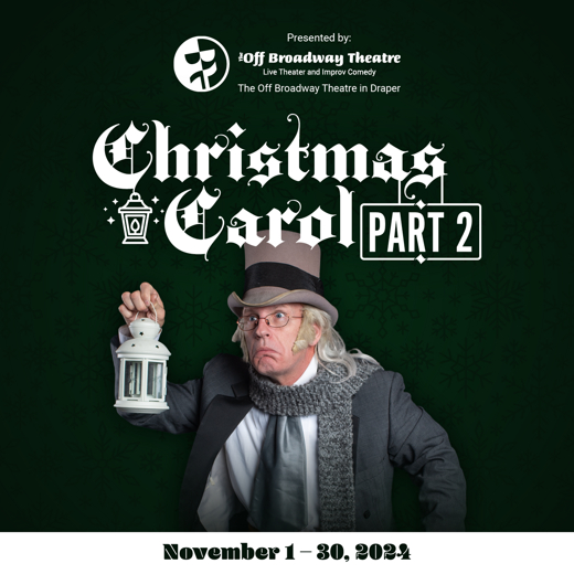 Christmas Carol Part 2 in Salt Lake City