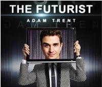 Adam Trent - The Futurist