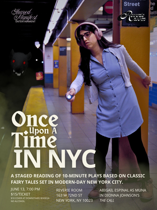 Once Upon a Time in NYC in Off-Off-Broadway