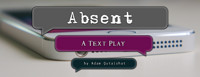 Absent show poster