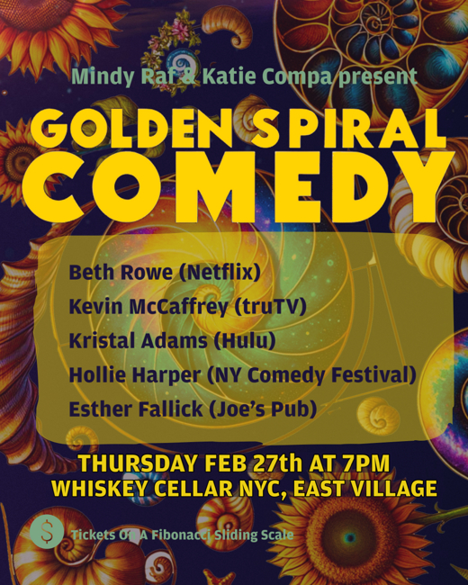 Golden Spiral Comedy Feb 27th! in Off-Off-Broadway