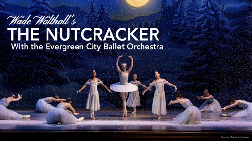 Wade Walthall's THE NUTCRACKER in Seattle