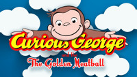 Curious George & The Golden Meatball