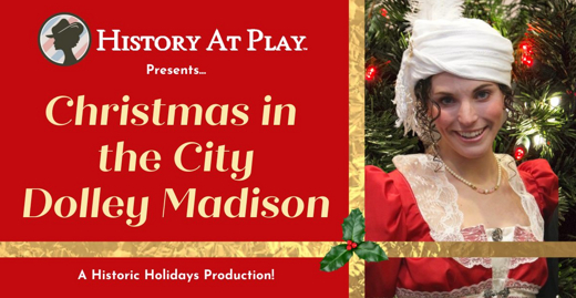 Christmas in the City with Dolley Madison Hosted by Ousamequin Club in Boston