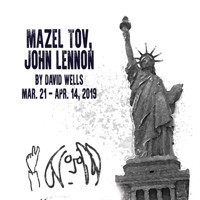 MAZEL TOV, JOHN LENNON by David Wells World Premiere