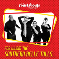 For Whom the Southern Belle Tolls… show poster